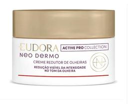 Eudora Neo Dermo Creme Redutor De Olheiras 12g