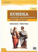 Eureka - Construindo Cidadaos Reflexivos - Ensino Medio - Integrado Eureka - Construindo Cidadaos Reflexivos - Ensino Medio - Integrado