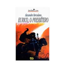 Eurico, O Presbítero - Série Bom Livro - Editora Ática - ATICA