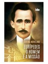 Eurípedes o homem e a missão