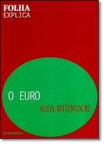 Euro, O Euro, O