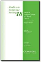 European language testing in a global context - studies in language testing 18 - CAMBRIDGE UNIVERSITY PRESS DO BRASIL