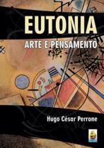 Eutonia - Arte E Pensamento