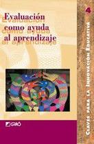 Evaluación como ayuda al aprendizaje - Editorial Graó