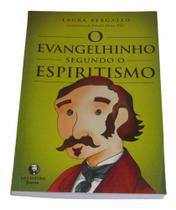 Evangelhinho Segundo o Espiritismo, O - LACHATRE