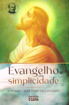 Evangelho com Simplicidade - Estudo do Evangelho Evangelho com Simplicidade - Estudo do Evangelho