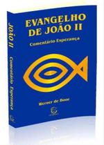 Evangelho De João - Volume 2