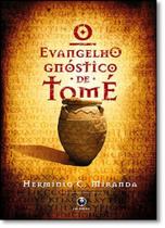 Evangelho Gnóstico de Tomé, O - LACHATRE