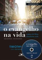 Evangelho na vida, o (acompanha dvd com palestras) - VIDA NOVA
