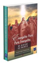 Evangelho Puro - Reflexões e Sabedoria de Francisco Cândido Xavier Evangelho Puro - Reflexões e Sabedoria de Francisco Cândido Xavier