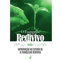 Evangelho Redivivo (O) - FEB