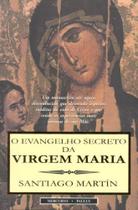 Evangelho secreto da virgem maria, o - MERCURYO