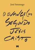 Evangelho segundo jesus cristo, o