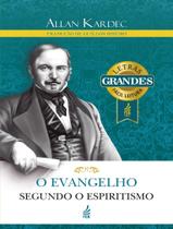 Evangelho Segundo O Espiritismo (Letras Grandes) - Letras Grandes, O - FED. ESPIRITA BRASILEIRA