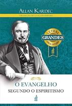 Evangelho Segundo o Espiritismo, O Evangelho Segundo o Espiritismo, O