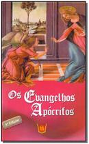 Evangelhos Apócritos, Os - 04Ed/03 - ISIS EDITORA Evangelhos Apócritos, Os - 04Ed/03 - ISIS EDITORA