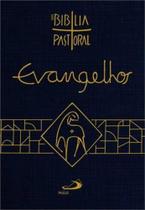 Evangelhos - Nova Biblia Pastoral - Paulus Editora