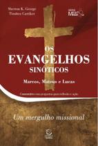 Evangelhos Sinóticos, Os - Marcos, Mateus e Lucas - Série Mergulho Missional - Esperança