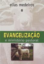 Evangelização e Ministério Pastoral - Cultura Cristã