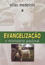 Evangelização e Ministério Pastoral