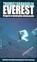 Everest, Viagem à Montanha Abençoada Paperback Brandolin, Thomaz