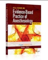 Evidence-based practice of anesthesiology - W.B. SAUNDERS