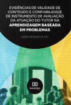 Evidências de validade de conteúdo e confiabilidade de instrumento de avaliação da atuação do tutor na aprendizagem baseada em problemas