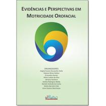 Evidencias e perspectivas em motricidade orofacial - PULSO EDIT
