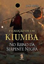 Evolução de um Kiumba: no Reino da Serpente Negra - Vol. 1