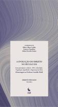 Evolução Do Direito No Século XXI, A - Volume 2 - IASP