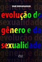 Evolução do Gênero e da Sexualidade