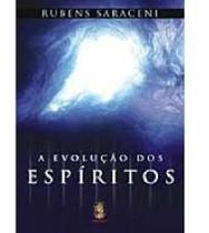 Evolucao Dos Espiritos, A Evolucao Dos Espiritos, A