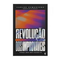 Evolução dos improváveis Carlos Damasceno - VIDA