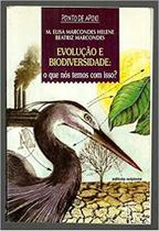 Evolucao e biodiversidade: o que nos temos com isso - col. ponto de apoio - 1 - SCIPIONE