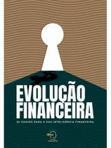 Evolução financeira Evolução financeira