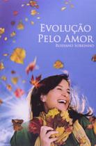 Evolução Pelo Amor