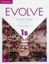 Evolve 1B - Sb With Digital Pack - 1St Ed - CAMBRIDGE