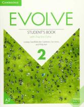 Evolve 2 - sb with practice extra - CAMBRIDGE