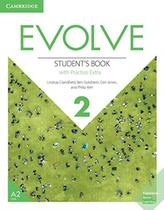 Evolve 2 - Student's Book With Practice Extra Evolve 2 - Student's Book With Practice Extra