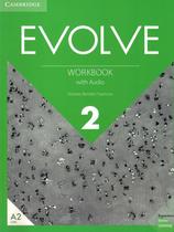 Evolve 2 - wb with audio online - 1st ed - CAMBRIDGE UNIVERSITY
