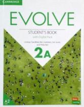 Evolve 2a - sb with digital pack - 1st ed