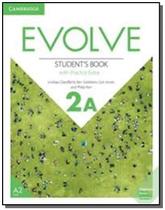 Evolve 2a sb with practice extra - MACMILLAN