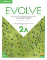 Evolve 2A - Student's Book With Digital Pack Evolve 2A - Student's Book With Digital Pack