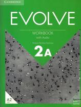 Evolve 2a - wb with audio online - 1st ed