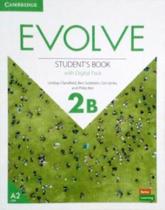 Evolve 2b - sb with digital pack - 1st ed - CAMBRIDGE UNIVERSITY PRESS Evolve 2b - sb with digital pack - 1st ed - CAMBRIDGE UNIVERSITY PRESS