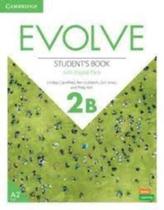 Evolve 2B - Student's Book With Digital Pack Evolve 2B - Student's Book With Digital Pack