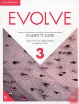 Evolve 3 Students Book - CAMBRIDGE UNIVERSITY