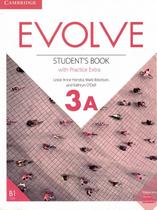 Evolve 3a - sb with practice extra - 1st ed - CAMBRIDGE UNIVERSITY