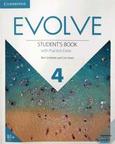 Evolve 4 - sb with practice extra - 1st ed - CAMBRIDGE UNIVERSITY