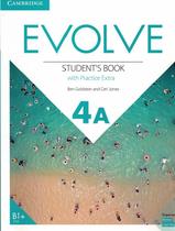 Evolve 4a - sb with practice extra - 1st ed - CAMBRIDGE UNIVERSITY